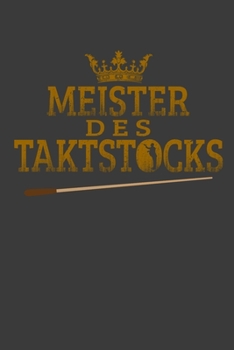 Meister des Taktstocks: Jahres-Kalender f�r das Jahr 2020 im DinA-5 Format f�r Musikerinnen und Musiker Musik Terminplaner