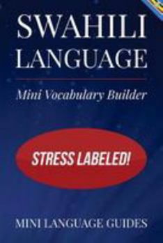 Paperback Swahili Language Mini Vocabulary Builder: Stress Labeled! Book