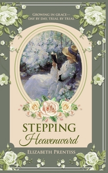 Hardcover Stepping Heavenward Book