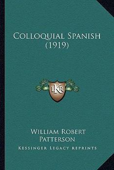 Paperback Colloquial Spanish (1919) Book