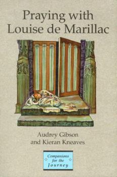 Paperback Praying with Louise de Marillac Book