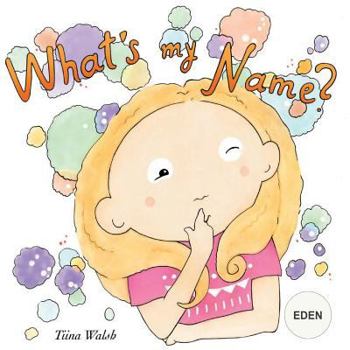 Paperback What's my name? EDEN Book