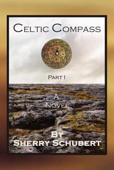 Paperback Celtic Compass, Part I Book