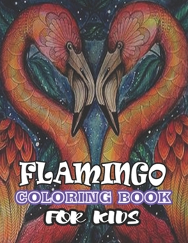 Flamingos Coloring Book: (Volume 1)