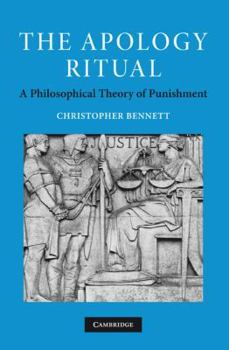 Paperback The Apology Ritual: A Philosophical Theory of Punishment Book
