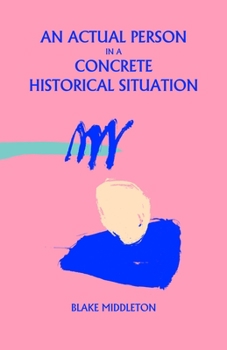 Paperback An Actual Person in a Concrete Historical Situation Book