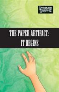 Paperback The Paper Artifact Part 1: It Begins Book