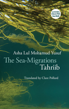 Paperback The Sea-Migrations: Tahriib Book