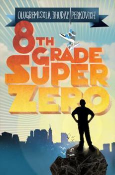 Hardcover 8th Grade Super Zero Book