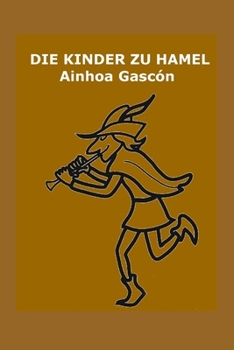 Paperback Die Kinder zu Hameln: (Pre-treball de recerca) PREC [Catalan] Book