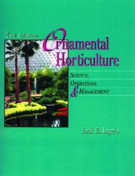Hardcover Ornamental Horticulture: Science, Operations and Management Book
