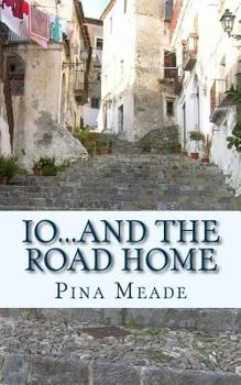 Paperback io...and the road home Book