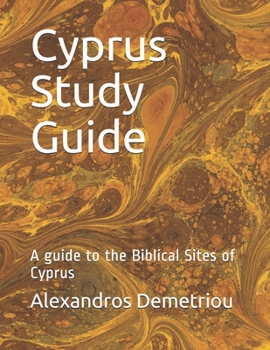 Paperback Cyprus Study Guide: A guide to the Biblical Sites of Cyprus Book