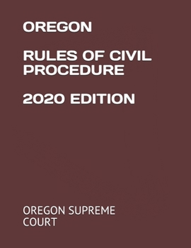 Paperback OREGON RULES OF CIVIL PROCEDURE 2020 EDITION Book