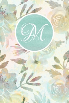 Paperback M: Monogram Journal Notebook Floral Design Initial M Book