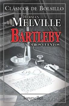 Paperback Bartleby y Otros Cuentos / Bartleby and Other Stories (Spanish Edition) [Spanish] Book
