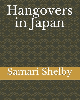 Paperback Hangovers in Japan Book