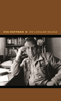 Hardcover On Czeslaw Milosz: Visions from the Other Europe Book