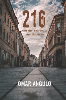 Paperback 216 And the Secrets of the Universe: 216 Book
