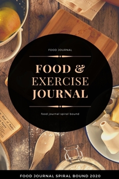 Paperback food journal spiral bound New Me: A Daily Food and Exercise Journal to Help You Become the Best Version of Yourself, (90 Days Meal and Activity Tracke Book
