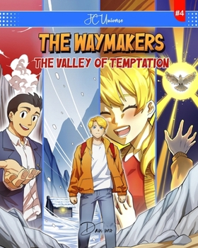 Paperback The Waymakers #4: The Valley of Temptation Book
