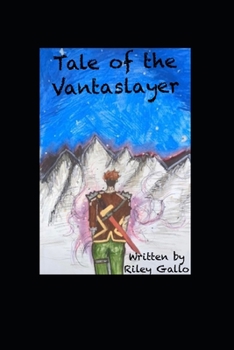 Paperback Tale of the Vantaslayer Book