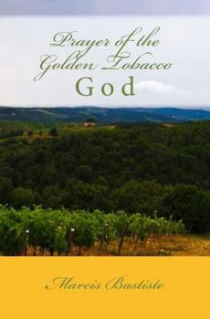 Paperback Prayer of the Golden Tobacco Book