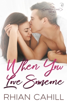 Paperback When You Love Someone Book