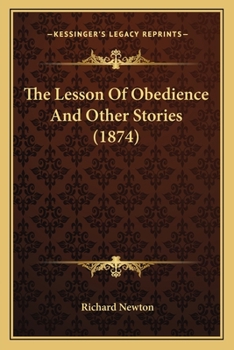 Paperback The Lesson Of Obedience And Other Stories (1874) Book