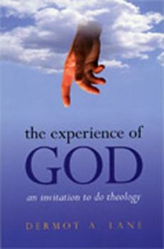 Paperback The Experience of God (Revised Edition): An Invitation to Do Theology Book