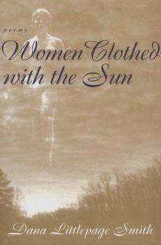 Paperback Women Clothed with the Sun: Poems Book