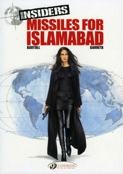 Insiders, Tome 3 : Missiles pour Islamabad - Book #1.3 of the Insiders (énumération française)