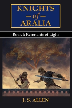 Paperback Remnants of Light (Knights of Aralia) Book