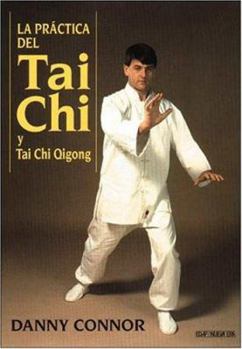 Paperback La Practica Del Tai Chi y Tai Chi Q [Spanish] Book