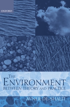 Paperback The Environment: Between Theory and Practice Book