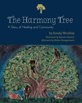 Paperback The Harmony Tree: A Story of Healing and Community Book