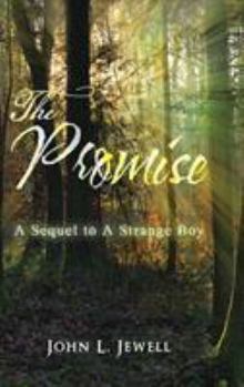 Hardcover The Promise: A Sequel to A Strange Boy Book