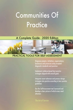 Paperback Communities Of Practice A Complete Guide - 2020 Edition Book