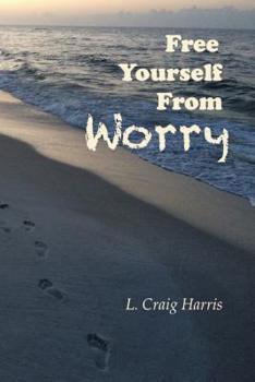 Paperback Free Yourself From Worry Book