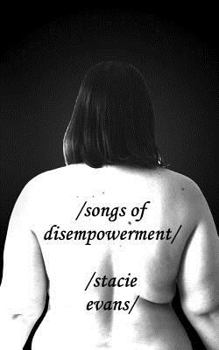 Paperback Songs of Disempowerment Book