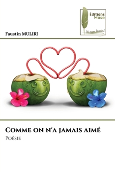 Paperback Comme on n'a jamais aimé [French] Book