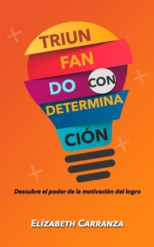 Triunfando con Determinación: Descubre el poder de la Motivación de logro