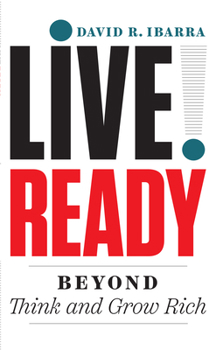 Paperback Live Ready(r): Beyond Think and Grow Rich Book
