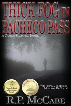 Paperback Thick Fog In Pacheco Pass Book