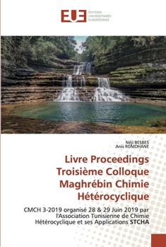 Paperback Livre Proceedings Troisième Colloque Maghrébin Chimie Hétérocyclique [French] Book