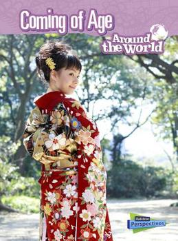 Coming of Age Around the World - Book  of the Cultures and Customs