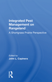 Paperback Integrated Pest Management on Rangeland: A Shortgrass Prairie Perspective Book