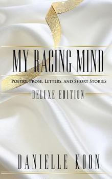 Paperback My Racing Mind: Deluxe Edition Book
