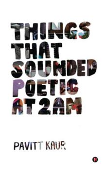 Paperback Things That Sounded Poetic At 2 AM Book