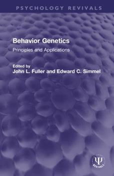 Hardcover Behavior Genetics: Principles and Applications Book